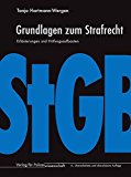  - Grundlagen zum Strafprozessrecht: Erläuterungen und Prüfungsaufbauten