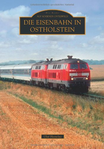 - Die Eisenbahn in Ostholstein