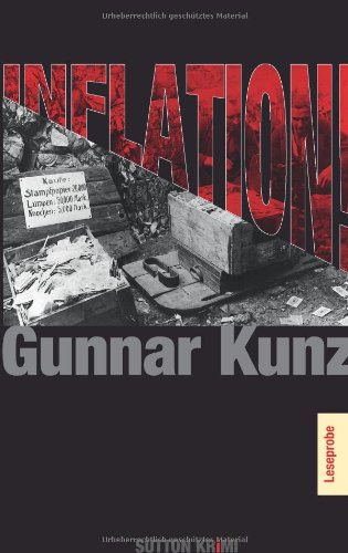 - Inflation!: Kriminalroman aus dem Berlin der Weimarer Zeit