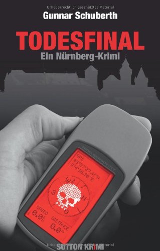 - Todesfinal: Ein Nürnberg-Krimi