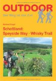  - Whisky Trails: Ein Reisehandbuch für Schottland