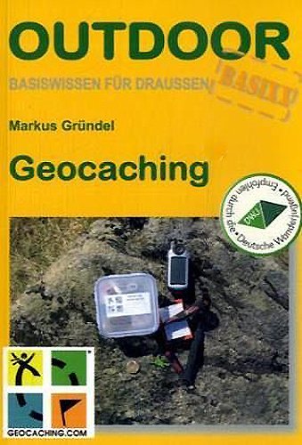 - Geocaching: Basiswissen für Draussen