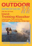  - Island. Die schönsten Küsten- und Bergwanderungen. 50 Touren