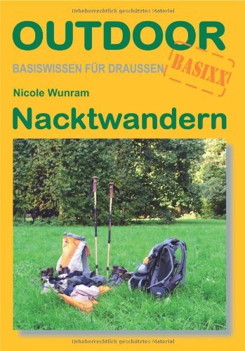 - Nacktwandern: Basiswissen für draußen