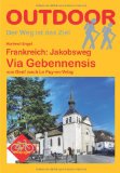 - Französischer Jakobsweg. Via Podiensis von Le Puy-en-Velay bis zu den Pyrenäen (Rother Wanderführer)