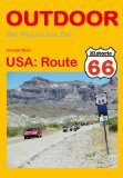  - Route 66 - Neue Wege auf altem Asphalt: Routenreiseführer