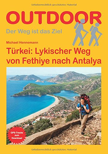 - Türkei: Lykischer Weg von Fethiye nach Antalya