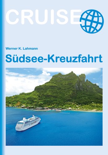 - Südsee-Kreuzfahrt