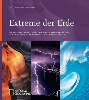 - Best of National Geographic - Extreme der Erde