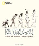  - Die Anfänge der Menschheit. Vom aufrechten Gang bis zu den frühen Hochkulturen