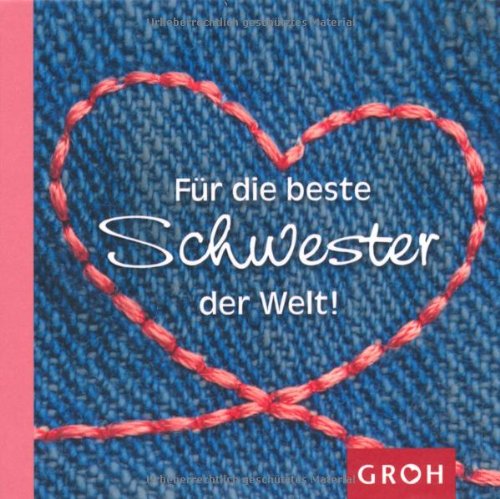  - Für die beste Schwester der Welt