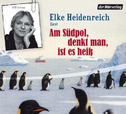  - Am Südpol, denkt man, ist es heiß