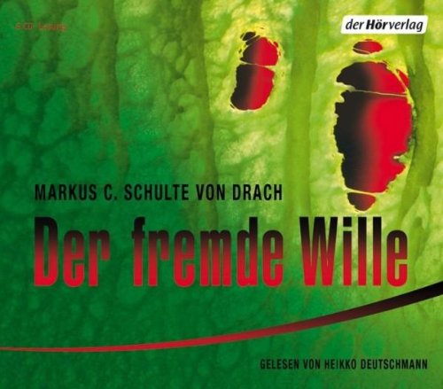  - Der fremde Wille