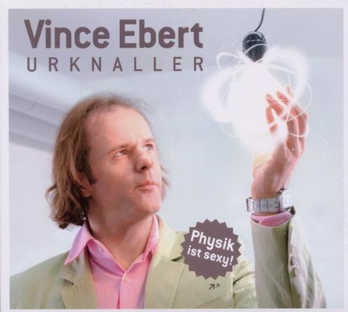 - Urknaller: Physik ist sexy
