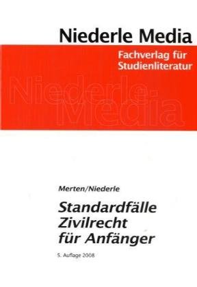 - Standardfälle Zivilrecht für Anfänger