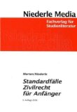  - Einführung in das Bürgerliche Recht: Das BGB leicht erklärt für Anfänger