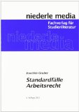  - Arbeitsrecht: Mit Darstellung des AGG sowie des Teilzeit- und Befristungsgesetzes