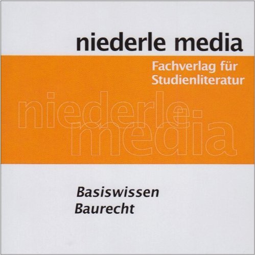  - Basiswissen Öffentliches Baurecht