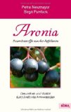  - Aronia: Unentdeckte Heilpflanze