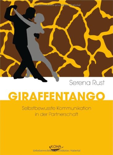  - Giraffentango - Selbstbewusste Kommunikation in der Partnerschaft
