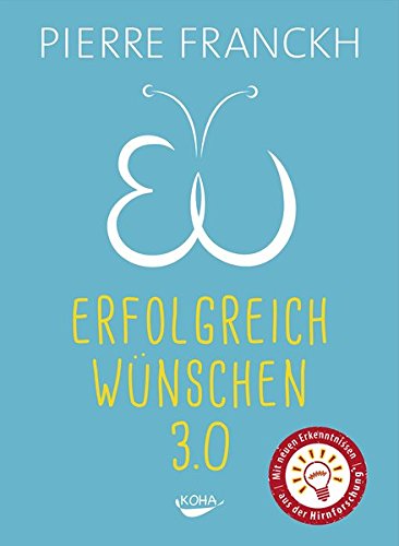  - Erfolgreich Wünschen 3.0