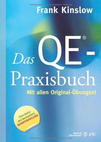 - Das QE®-Praxisbuch: Mit allen Original-Übungen!