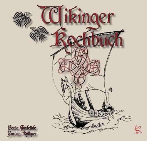 - Das Wikinger-Kochbuch