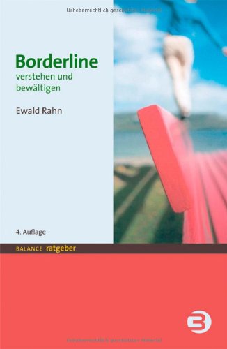 - Borderline: Verstehen und bewältigen