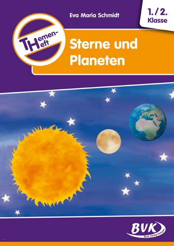 - Themenheft Sterne und Planeten 1./2. Klasse