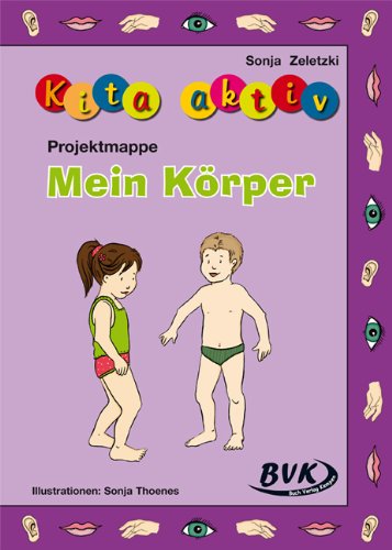 - Projektmappe Kita aktiv: Mein Körper