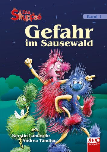 - Die Struppse - Band 1: Gefahr im Sausewald