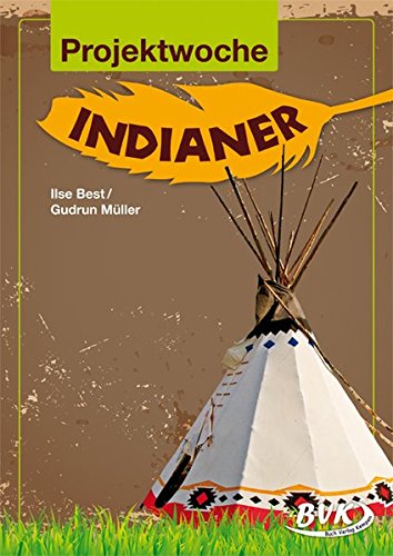 - Projektwoche: Indianer