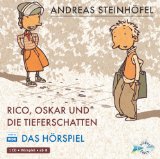  - Rico, Oskar und das Herzgebreche - Das Hörspiel: : 1 CD