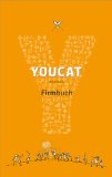  - YOUCAT DEUTSCH: Jugendgebetbuch