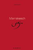  - Reise Know-How CityTrip Marrakesch: Reiseführer mit Faltplan