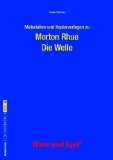  - Morton Rhue: Die Welle. Materialien zur Unterrichtspraxis