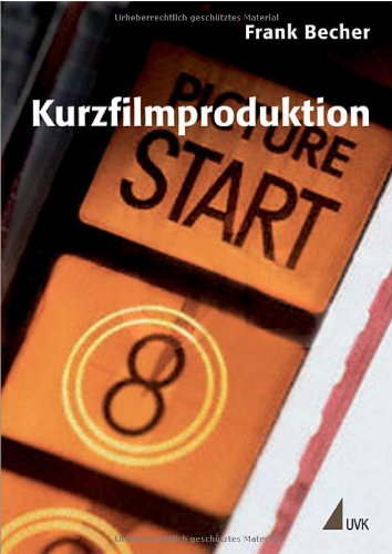 Becher, Frank - Kurzfilmproduktion (Praxis Film)