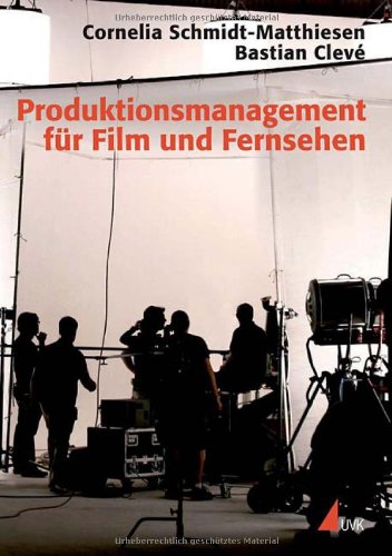 - Produktionsmanagement für Film und Fernsehen