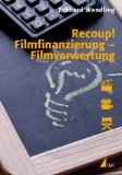 - Filmbusiness: Filme erfolgreich Finanzieren, Produzieren und Vermarkten