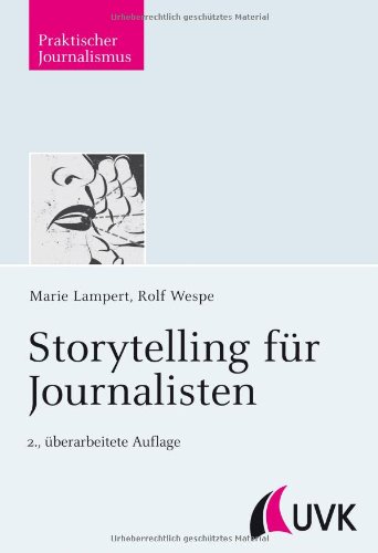 - Storytelling für Journalisten