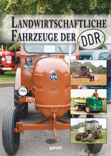  - DDR-Landwirtschaftsfahrzeuge: Nutzfahrzeuge