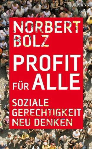 - Profit für alle: Soziale Gerechtigkeit neu denken