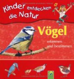 - Am Teich. Tiere und Pflanzen erkennen und bestimmen: Kinder entdecken die Natur