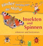 - Am Teich. Tiere und Pflanzen erkennen und bestimmen: Kinder entdecken die Natur