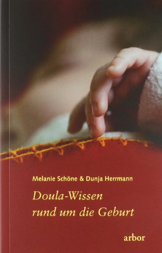 - Doula-Wissen rund um die Geburt
