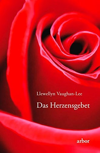 - Das Herzensgebet: Der direkte Weg ins göttliche Mysterium