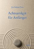  - Im Alltag Ruhe finden: Meditationen für ein gelassenes Leben