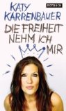 Katy Karrenbauer - Trau Dich!