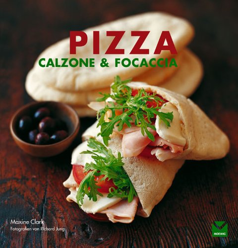 - Pizza, Calzone & Foccacia
