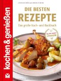  - Das große Backbuch: Unsere besten Backrezepte (Kochen & Genießen)